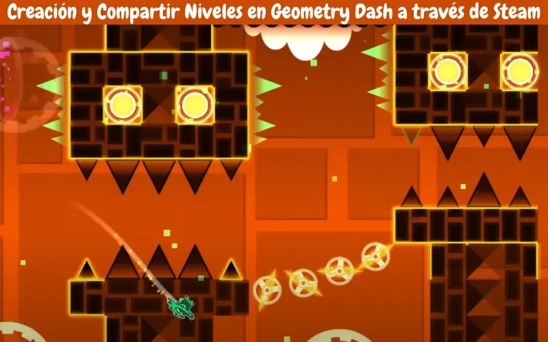 Creación y Compartir Niveles en Geometry Dash a través de Steam