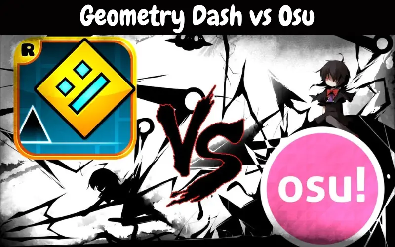 Geometry Dash vs Osu ¿Qué juego es más adictivo